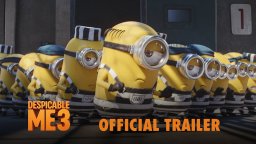 Despicable Me 3 - Trailer 3