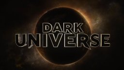 Dark Universe - Monsters Legacy