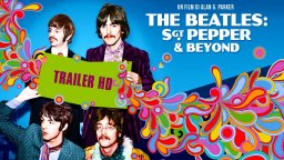  The Beatles: Sgt Pepper and Beyond  - Trailer Ufficiale Italiano