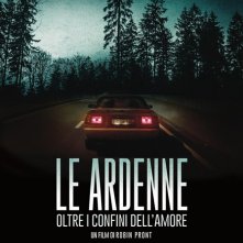 Locandina di Le Ardenne - Oltre i confini dell'amore