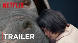 Okja  - Trailer 2 