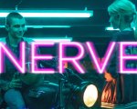 Nerve: la nostra videorecensione del film!