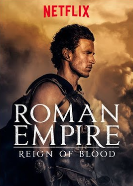 Locandina di L'Impero Romano: Potere e sangue