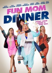 Locandina di Fun Mom Dinner 