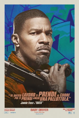 Baby Driver: character poster esclusivo con Jamie Foxx