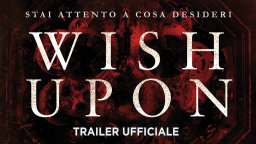 Wish Upon - Trailer Italiano Ufficiale 