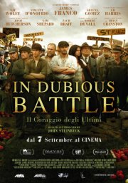 Locandina di In Dubious Battle - Il coraggio degli ultimi
