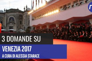 Venezia 2017: 3 domande sull'edizione 74