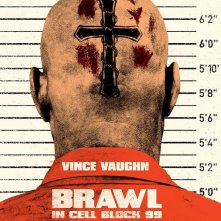 Brawl in Cell Block 99: il poster del film