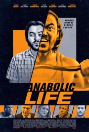 Locandina di Anabolic Life