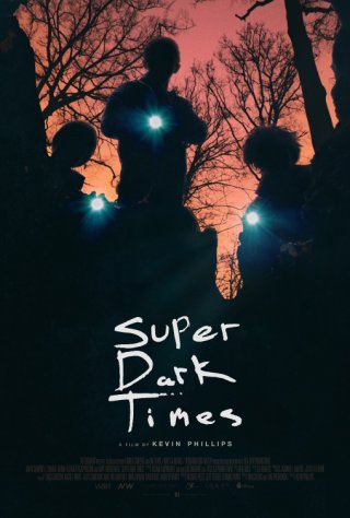 Locandina di Super Dark Times