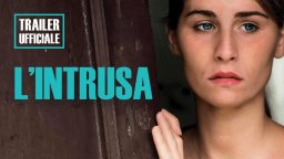 L'intrusa - Trailer Ufficiale 