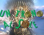 Un Trono al Sole: Game of Thrones in versione soap... con i the Jackal!