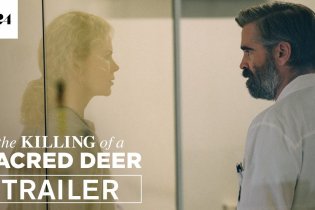 The Killing of a Sacred Deer - Trailer