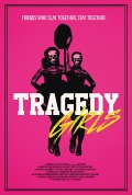 Locandina di Tragedy Girls