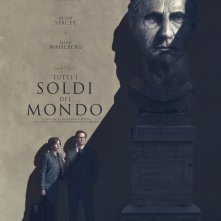 Tutti i soldi del mondo: il poster del film