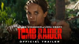 Tomb Raider - Trailer