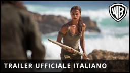 Tomb Raider - Trailer Italiano