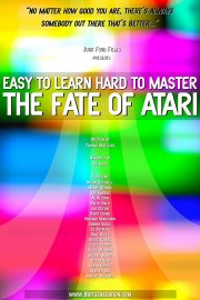 Locandina di Easy to Learn, Hard to Master: The Fate of Atari