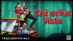 CHI M'HA VISTO - TRAILER