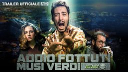 Addio Fottuti Musi Verdi - Trailer