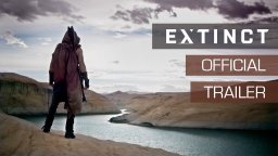 Extinct - Official Trailer 