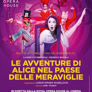 Locandina di Royal Opera House: Le avventure di Alice nel Paese delle Meraviglie
