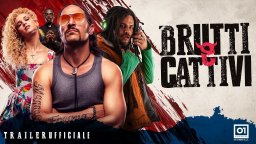 BRUTTI E CATTIVI - Trailer Ufficiale 