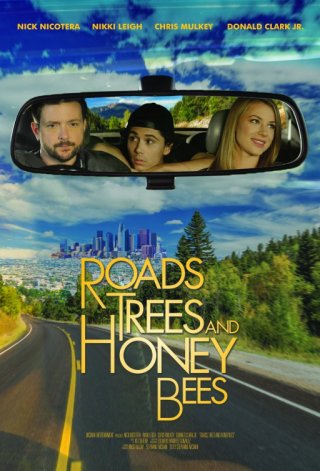 Locandina di Roads, Trees and Honey Bees