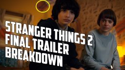 Stranger Things - Season 2 Final Trailer Breakdown