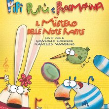 Locandina di Pipì, Pupù e Rosmarina - Il mistero delle note rapite