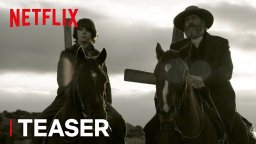 Godless - Teaser: Welcome to No Man’s Land 