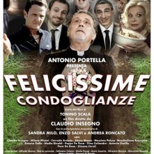 Locandina di Felicissime condoglianze