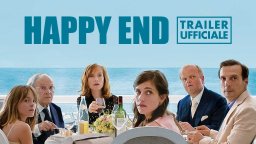 Happy End - Trailer Ufficiale Italiano