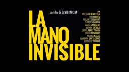 La Mano Invisible - Trailer 