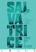 Locandina di Salvatrice. Sandra Milo si racconta
