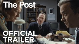 The Post - Official Trailer 
