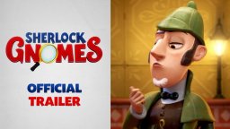 Sherlock Gnomes - Trailer