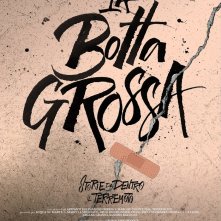 Locandina di La botta grossa