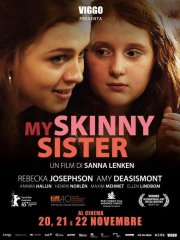 Locandina di My Skinny Sister