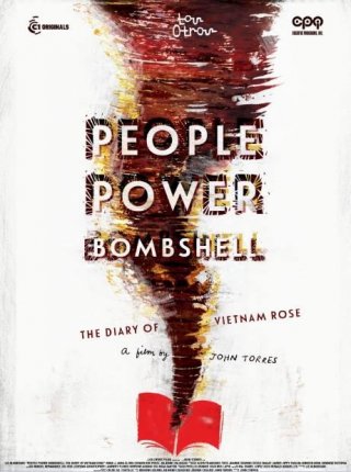 Locandina di People Power Bombshell: The Diary of Vietnam Rose 