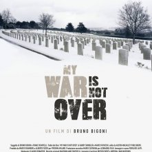 Locandina di My War is not Over - La Mia Guerra non è Finita