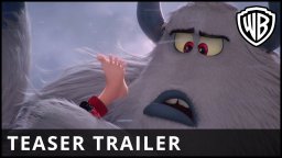 Smallfoot - Teaser Trailer 