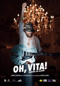 Locandina di Oh, vita! Making an album