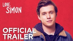 Love, Simon - Trailer