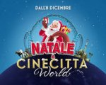 Natale a Cinecittà World, il Parco Divertimenti del Cinema apre dall’8 dicembre al 7 gennaio