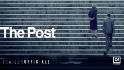 The Post - Trailer Ufficiale Italiano