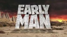 Early Man - Trailer 2