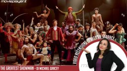 The Greatest Showman: video recensione