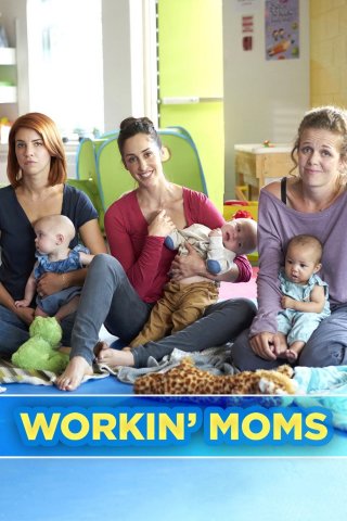 Locandina di Workin' Moms 
